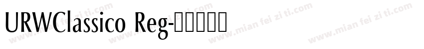 URWClassico Reg字体转换
